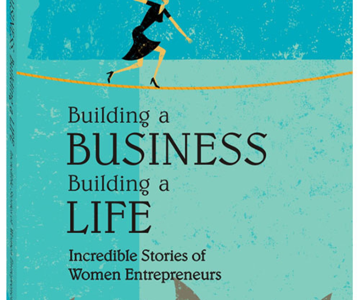 Building a Business, Building a Life book