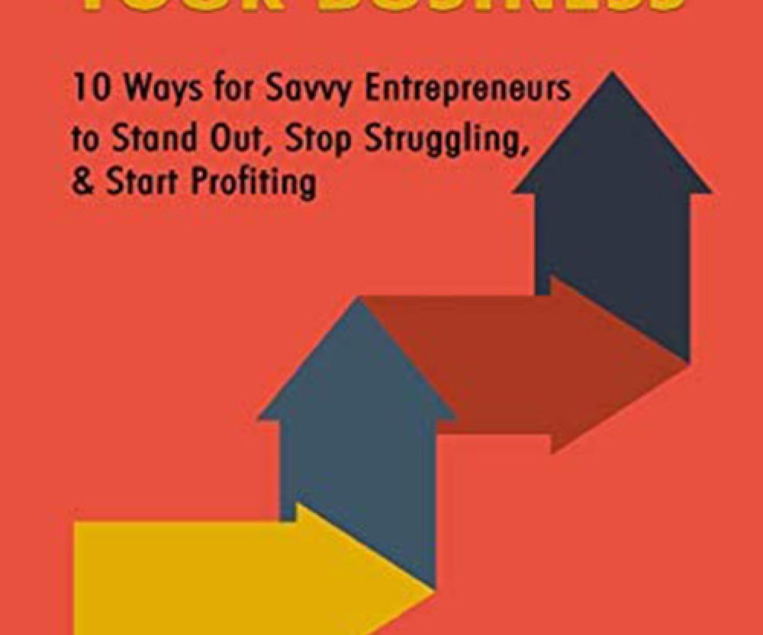 UN-Market Your Business